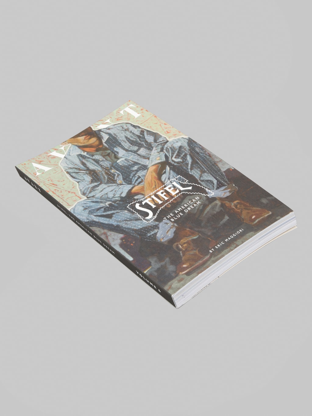 Avant Magazine Issue 6 - Stifiel, The American Blue Dream