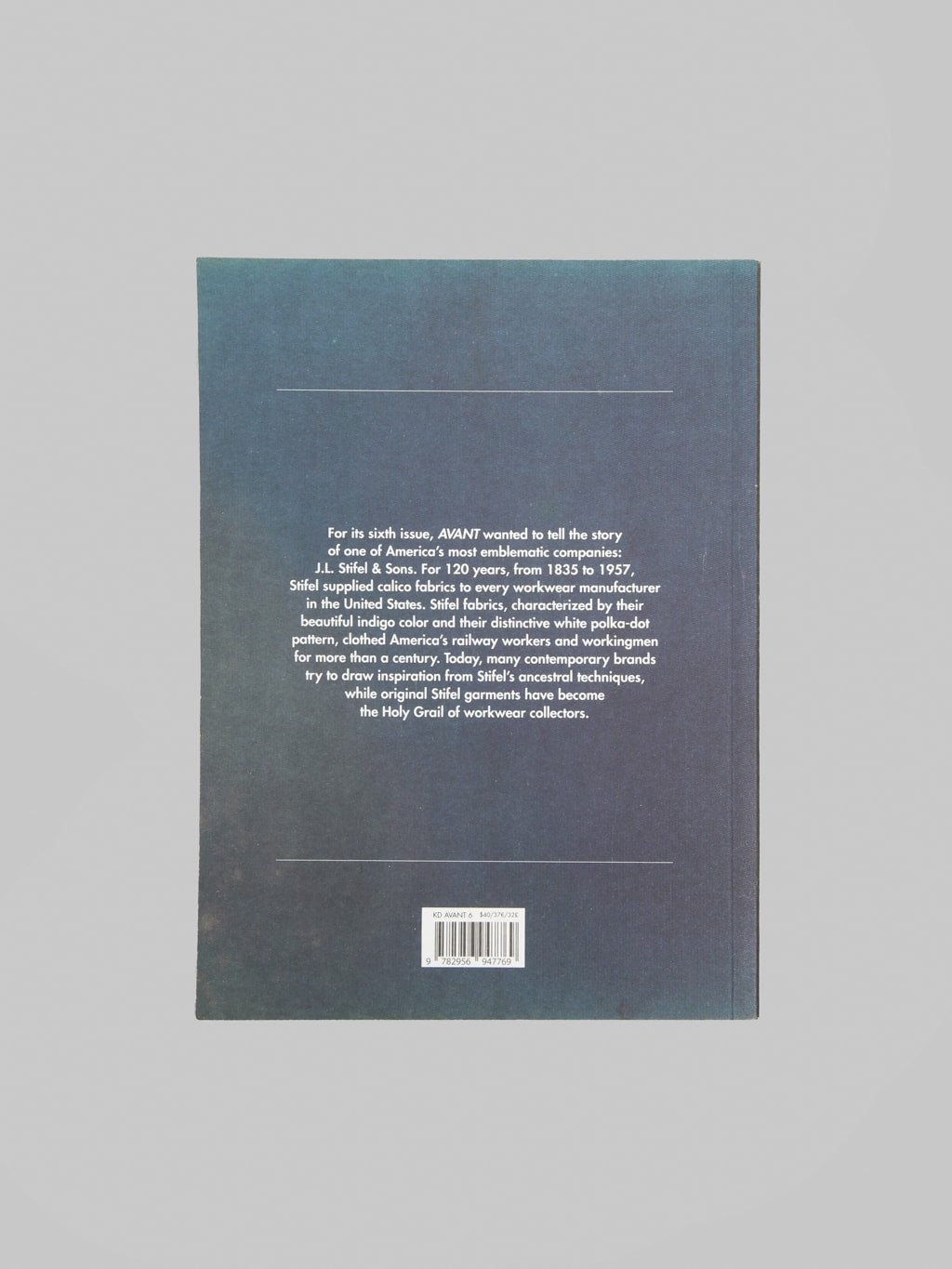 Avant Magazine Issue 6 - Stifiel, The American Blue Dream